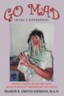 Go MAD (Making A Difference) - Book