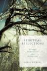 Spiritual Reflections : Through Meditation and Reflection - Book