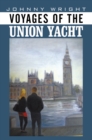 Voyages of the Union Yacht - eBook