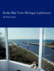 Buddy Bear : Visits Michigan Lighthouses - Book