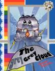 The Grey Grey Cloud - Book