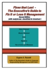 Fixes That Last - the Executive's Guide to Fix It or Lose It Management - eBook