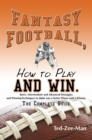 Fantasy Football, How to Play and Win. : The Complete Guide - eBook