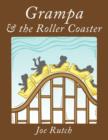 Grampa & the Roller Coaster - Book