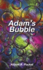 Adam'S Bubble - eBook