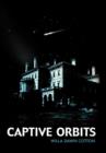 Captive Orbits - Book
