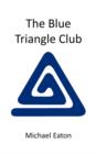 The Blue Triangle Club - Book
