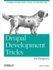 Drupal Tricks for Non-Developers - Book