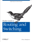Packet Guide to Routing and Switching : Exploring the Network Layer - eBook