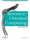 Resource-Oriented Computing with NetKernel : Taking REST Ideas to the Next Level - eBook