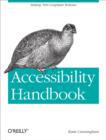 Accessibility Handbook : Making 508 Compliant Websites - eBook