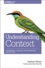Understanding Context : Environment, Language, and Information Architecture - eBook
