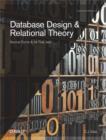 Database Design and Relational Theory : Normal Forms and All That Jazz - eBook