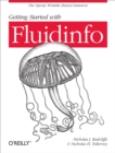 Getting Started with Fluidinfo : Online Information Storage and Search Platform - eBook