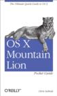 OS X Mountain Lion Pocket Guide : The Ultimate Quick Guide to OS X - eBook
