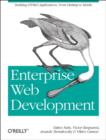 Enterprise Web Development : Building HTML5 Applications: from Desktop to Mobile - Book