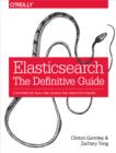 Elasticsearch: The Definitive Guide - eBook