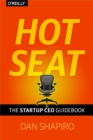 Hot Seat : The Startup CEO Guidebook - eBook