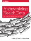 Anonymizing Health Data - Book