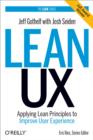 Lean UX : Applying Lean Principles to Improve User Experience - eBook