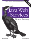 Java Web Services: Up and Running : A Quick, Practical, and Thorough Introduction - eBook