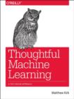 Thoughtful Machine Learning - Book