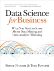 Data Science for Business : What you need to know about data mining and data-analytic thinking - eBook