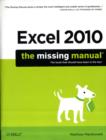 Excel 2010: The Missing Manual : The Book That Should Have Been in the Box - Book