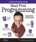 Head First Programming : A learner's guide to programming using the Python language - eBook