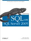 Learning SQL on SQL Server 2005 - eBook