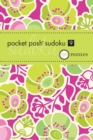 Pocket Posh Sudoku 9 : 100 Puzzles - Book