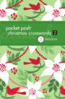 Pocket Posh Christmas Crosswords 2 : 75 Puzzles - Book