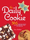 The Daily Cookie : 365 Tempting Treats for the Sweetest Year of Your Life - eBook