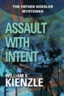 Assault with Intent : The Father Koesler Mysteries: Book 4 - eBook