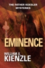 Eminence : The Father Koesler Mysteries: Book 11 - eBook