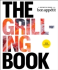 The Grilling Book : The Definitive Guide from Bon Appetit - eBook