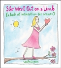 She Went Out on a Limb : A Book of Inspiration for Women - eBook