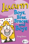 Luann: Boys, Bras, Braces, and Boys - eBook