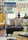 Nell Hill's Rooms We Love - eBook