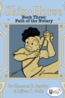 Skin Horse: Book Three-Path of the Notary - eBook