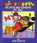 Out-Of-Shape Beats No Shape At All - eBook
