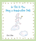 So This Is How Being a Grandmother Feels - eBook