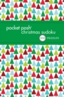 Pocket Posh Christmas Sudoku 6 : 100 Puzzles - Book