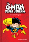 The G-Man Super Journal: Awesome Origins - eBook