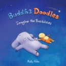 Buddha Doodles: Imagine the Possibilities - Book