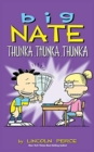 Big Nate : Thunka, Thunka, Thunka - Book
