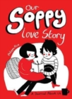 Our Soppy Love Story : A Journal About Us - Book