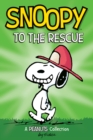 Snoopy to the Rescue : A PEANUTS Collection - eBook