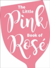 The Little Pink Book of RosA (c) - Book