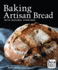 Baking Artisan Bread with Natural Starters - Book